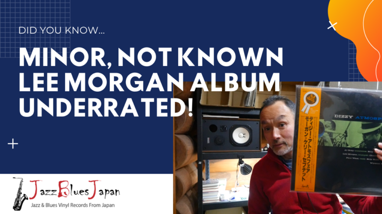 Minor Yet Great Lee Morgan Album Not Known!